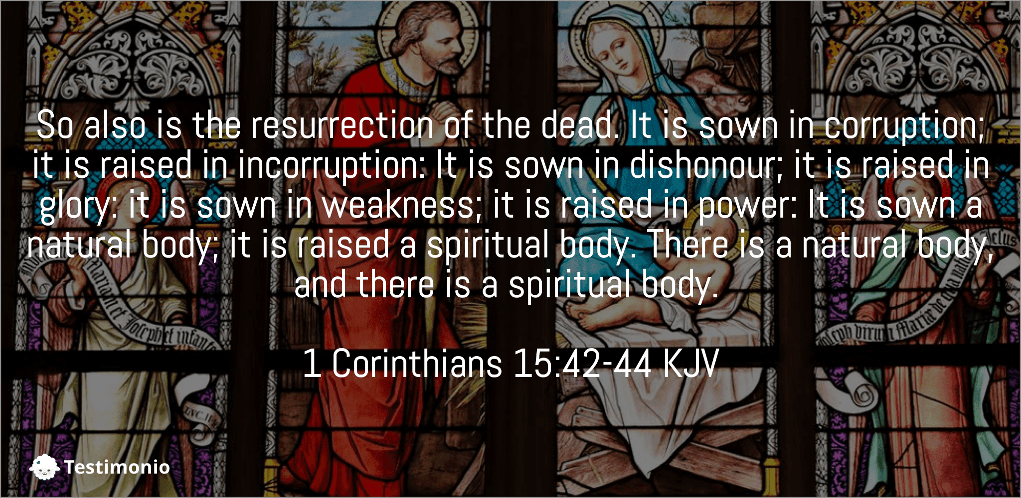 1 Corinthians 15:42-44
