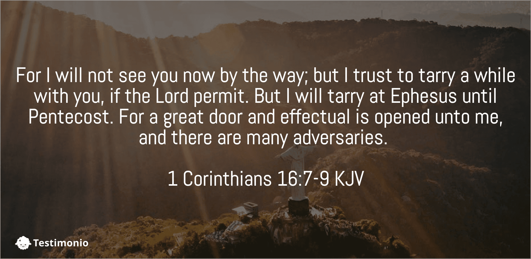 1 Corinthians 16:7-9