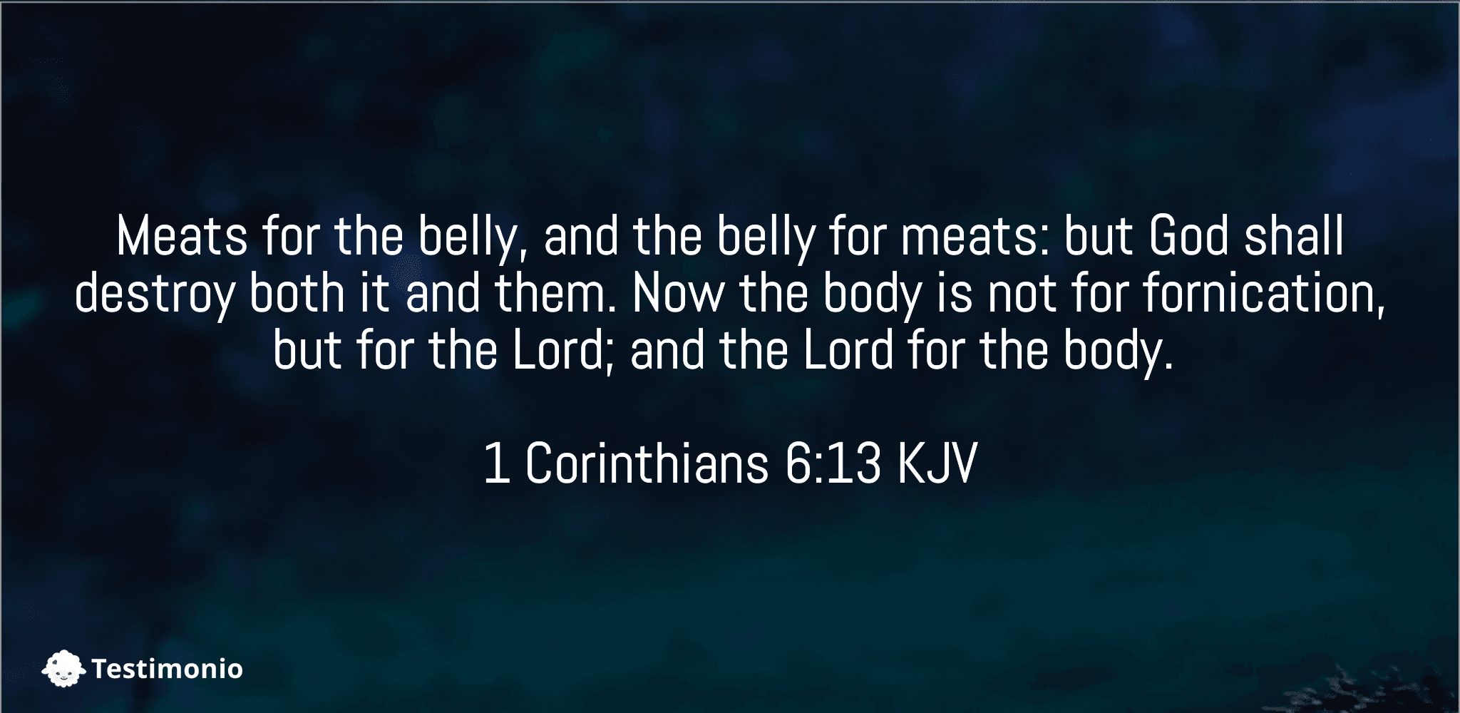1 Corinthians 6:13