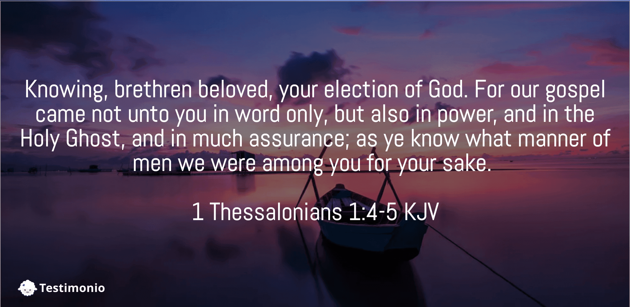 1 Thessalonians 1:4-5