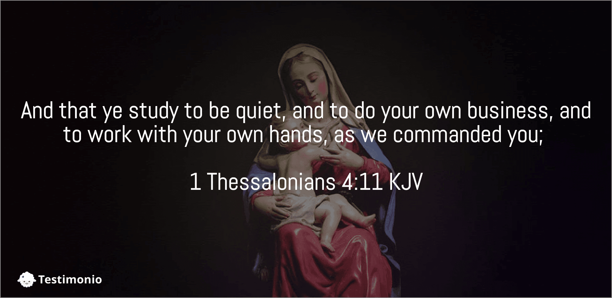 1 Thessalonians 4:11