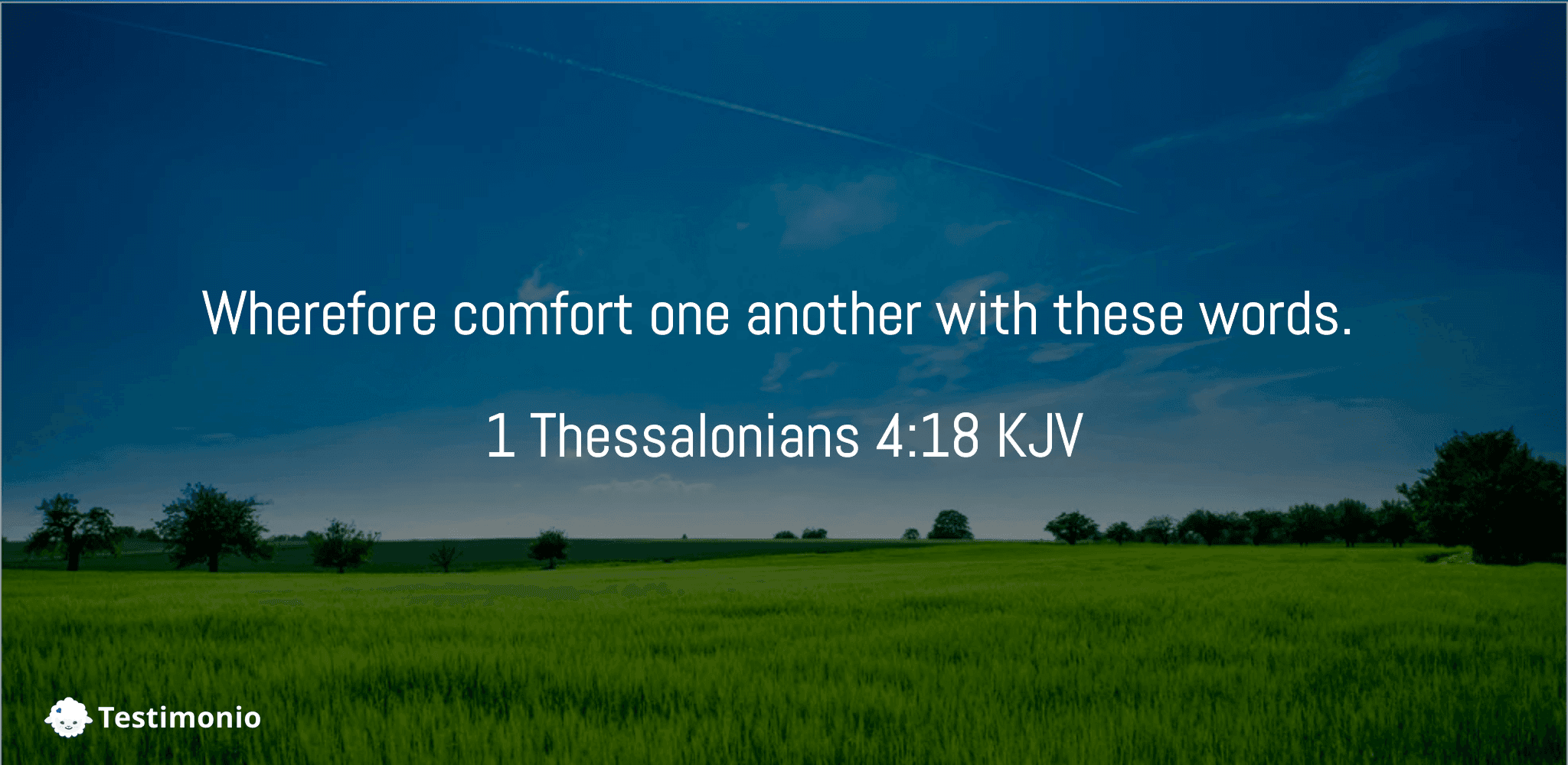 1 Thessalonians 4:18