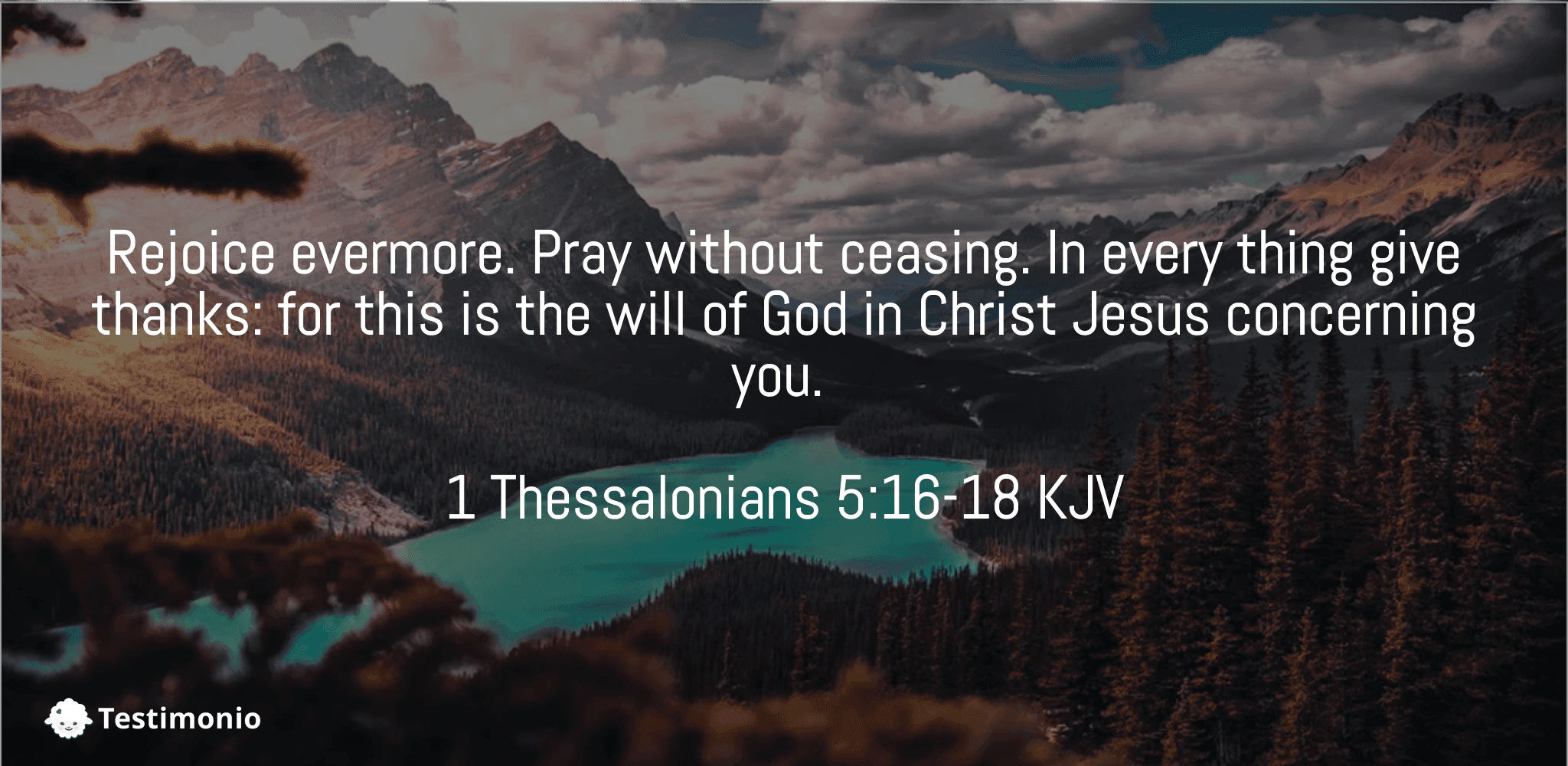 1 Thessalonians 5:16-18