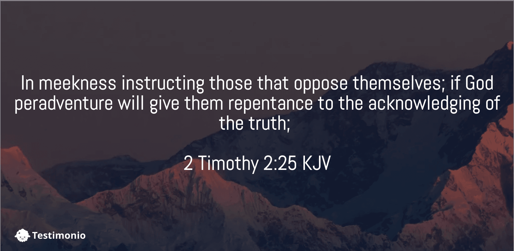 2 Timothy 2:25