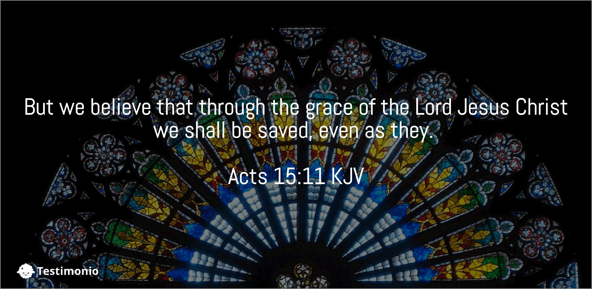 Acts 15:11