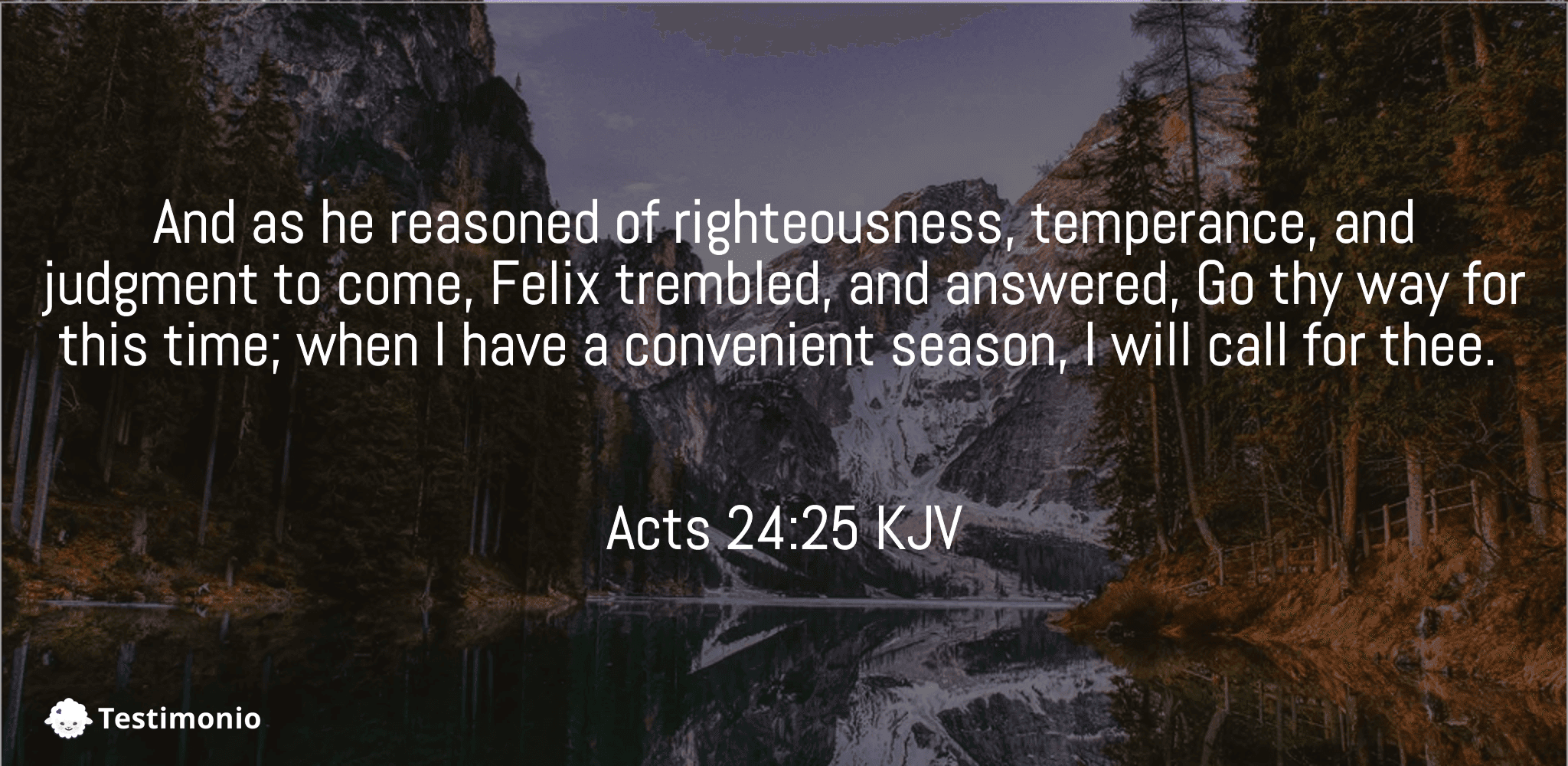 Acts 24:25