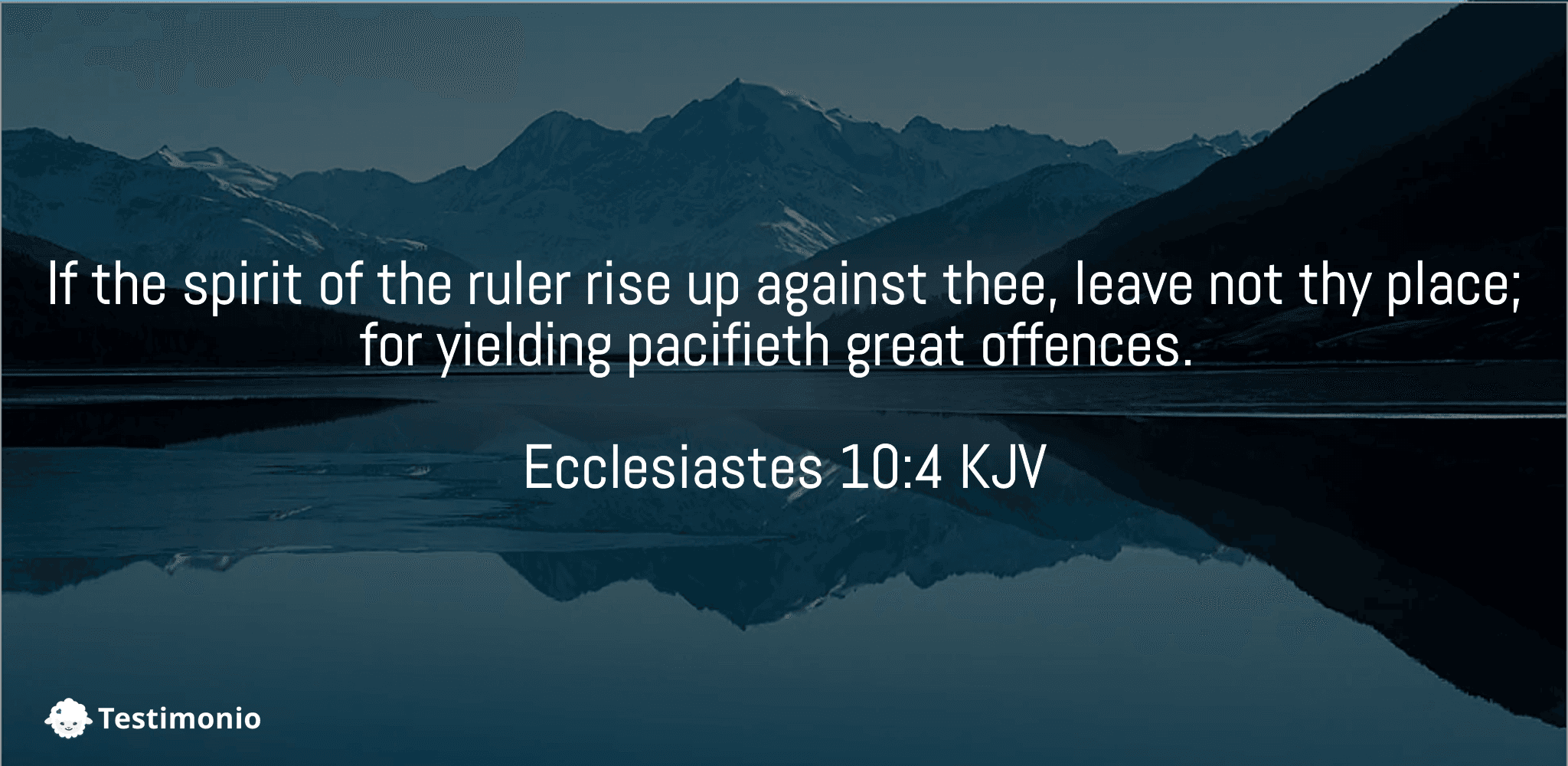 Ecclesiastes 10:4