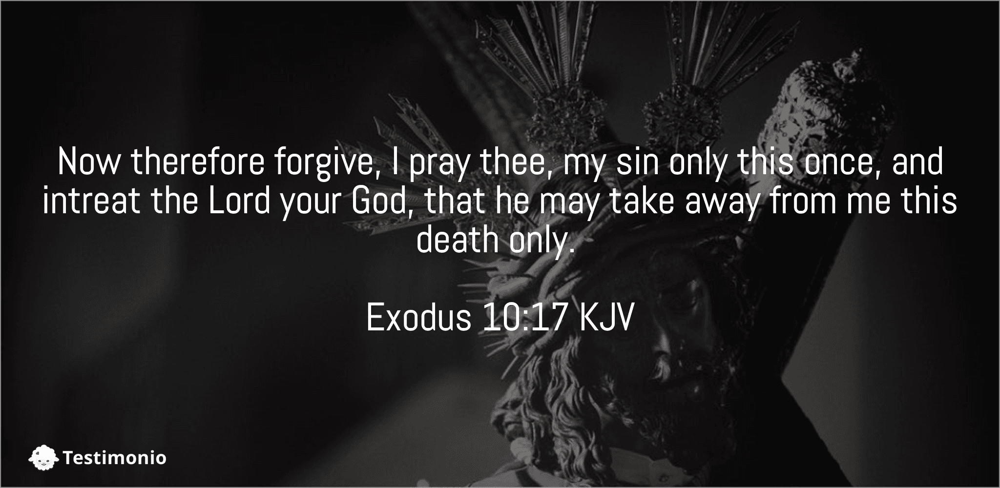 Exodus 10:17