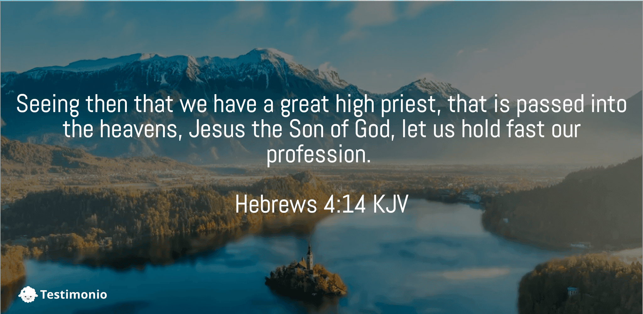 Hebrews 4:14