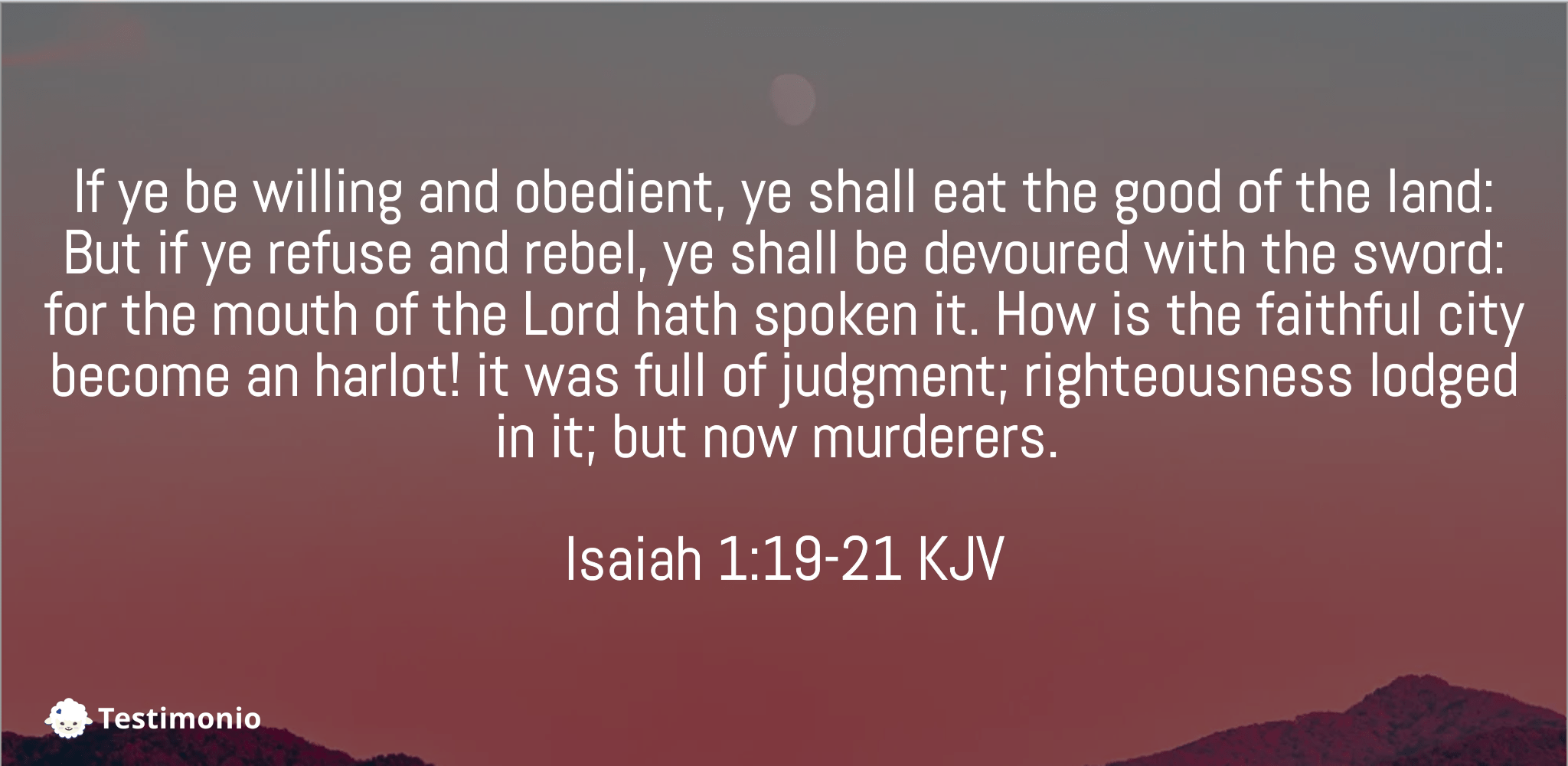Isaiah 1:19-21