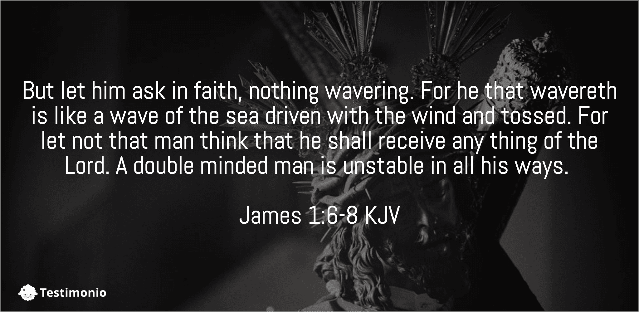 James 1:6-8