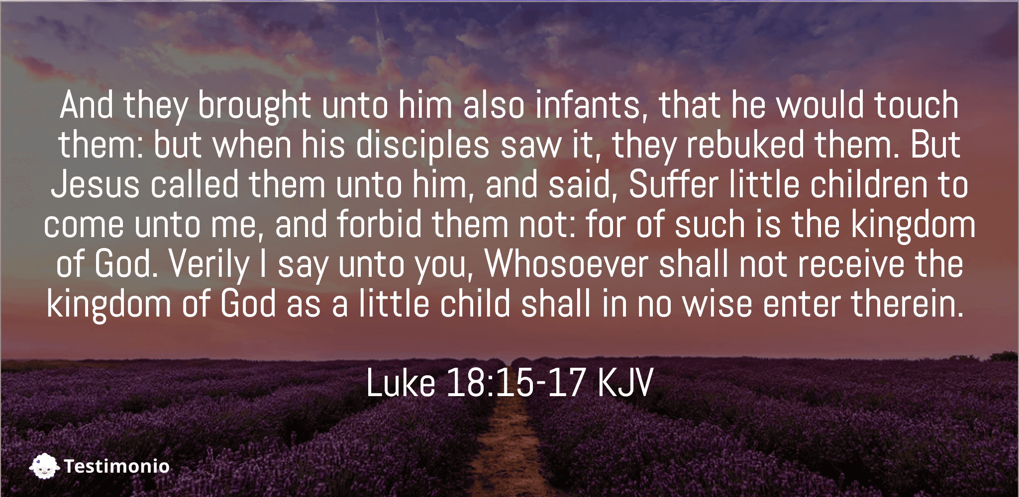 Luke 18:15-17