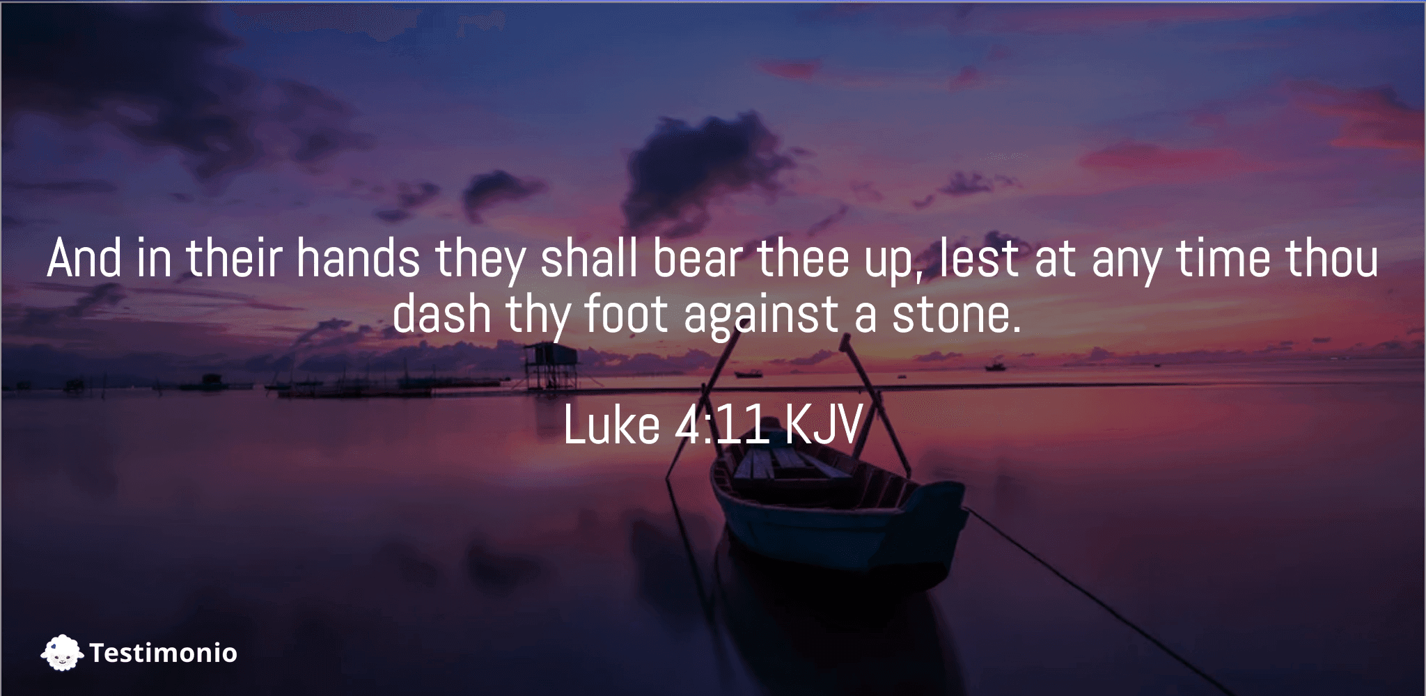 Luke 4:11