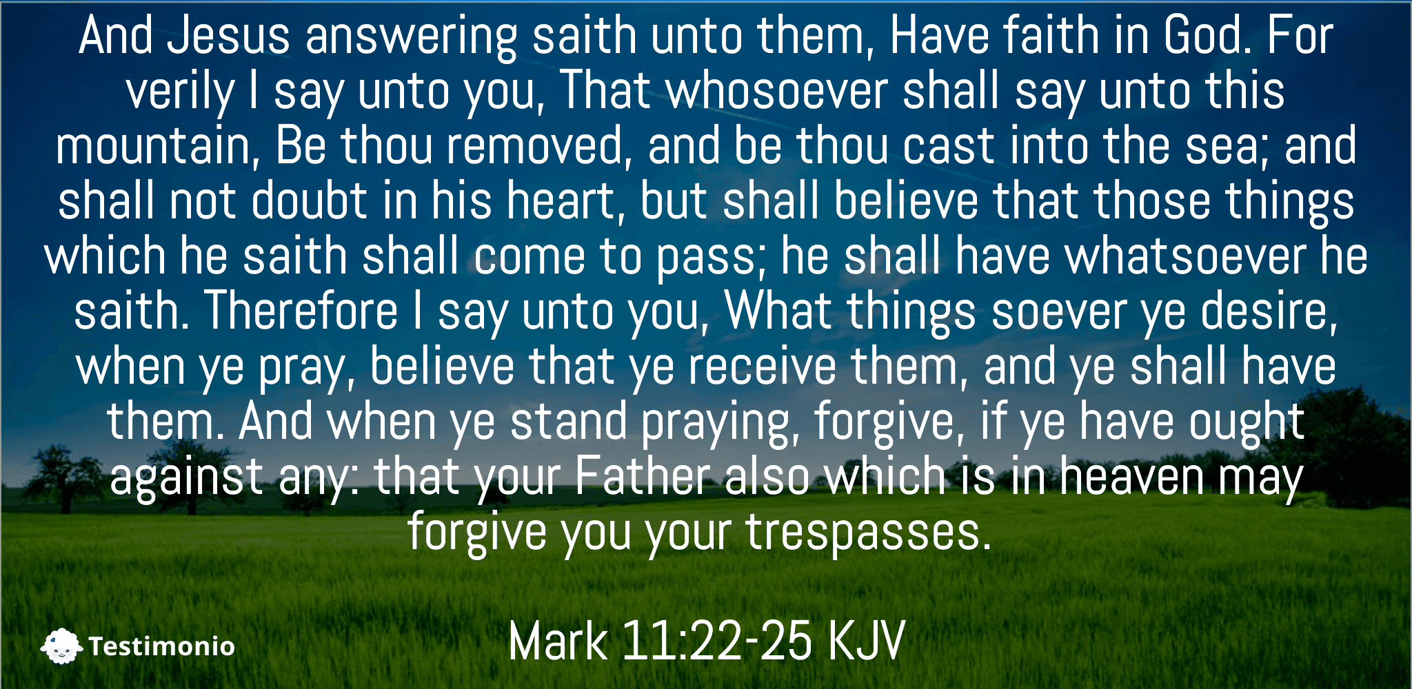 Mark 11:22-25