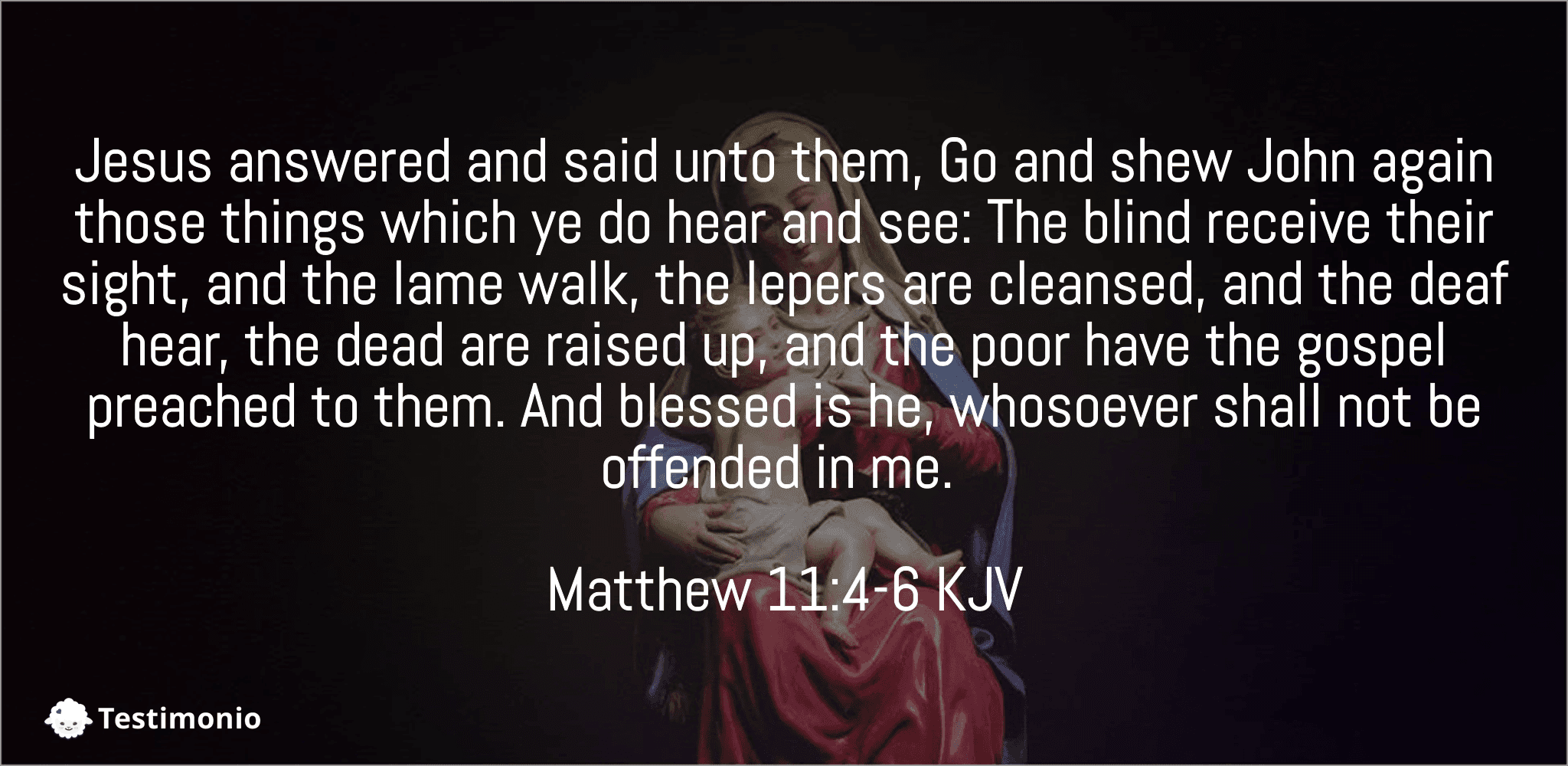 Matthew 11:4-6