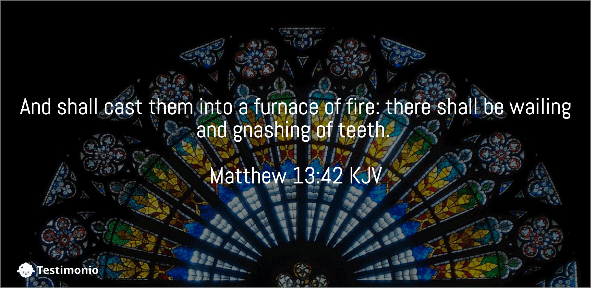 Matthew 13:42