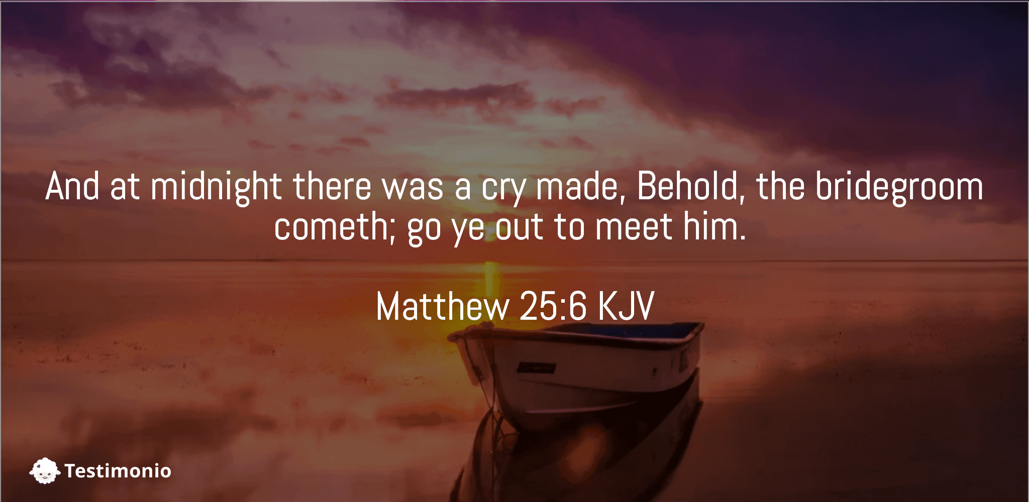 Matthew 25:6