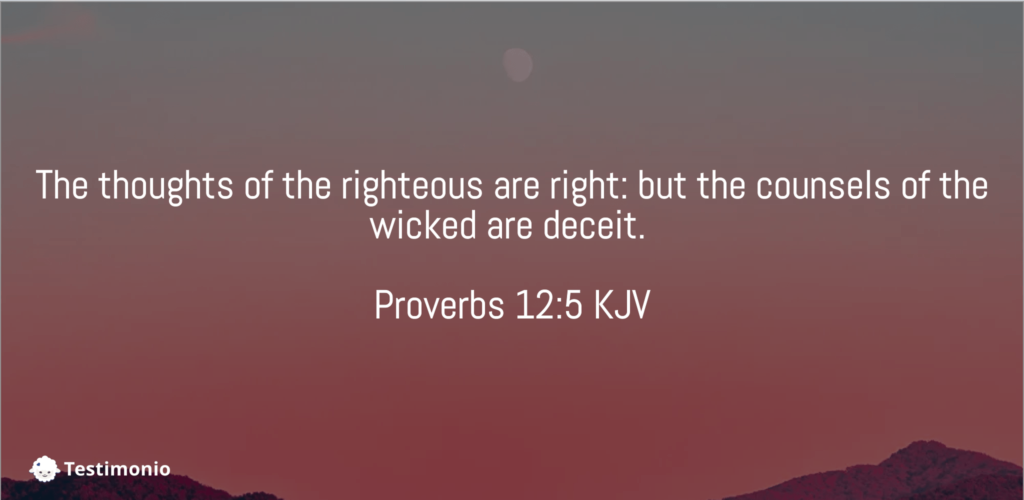 Proverbs 12:5