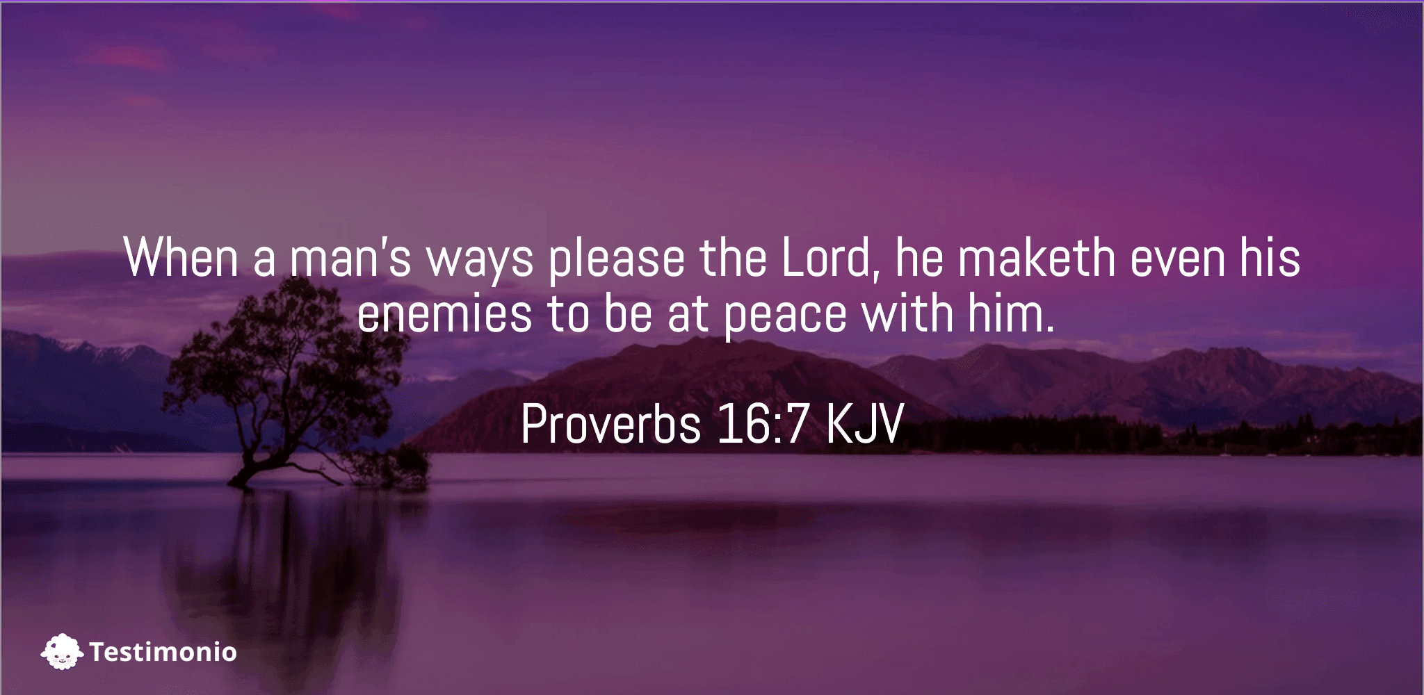 Proverbs 16:7