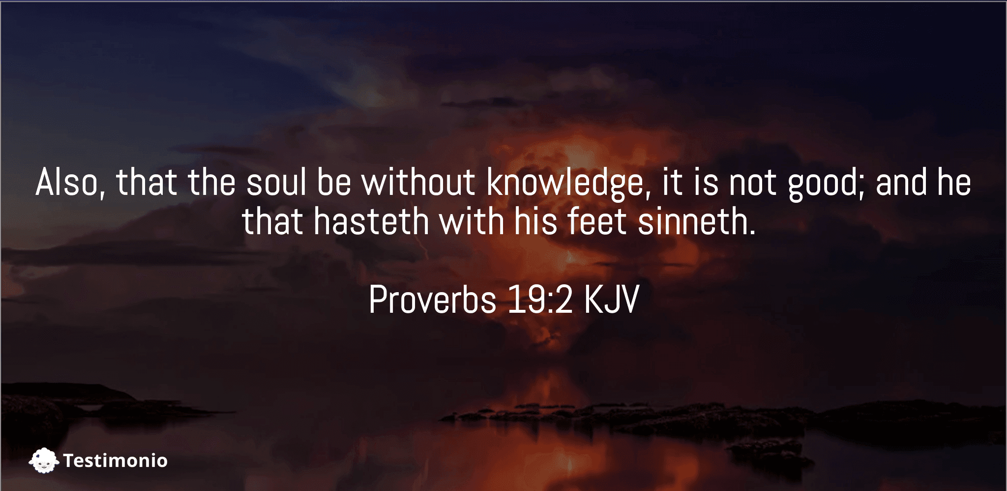 Proverbs 19:2