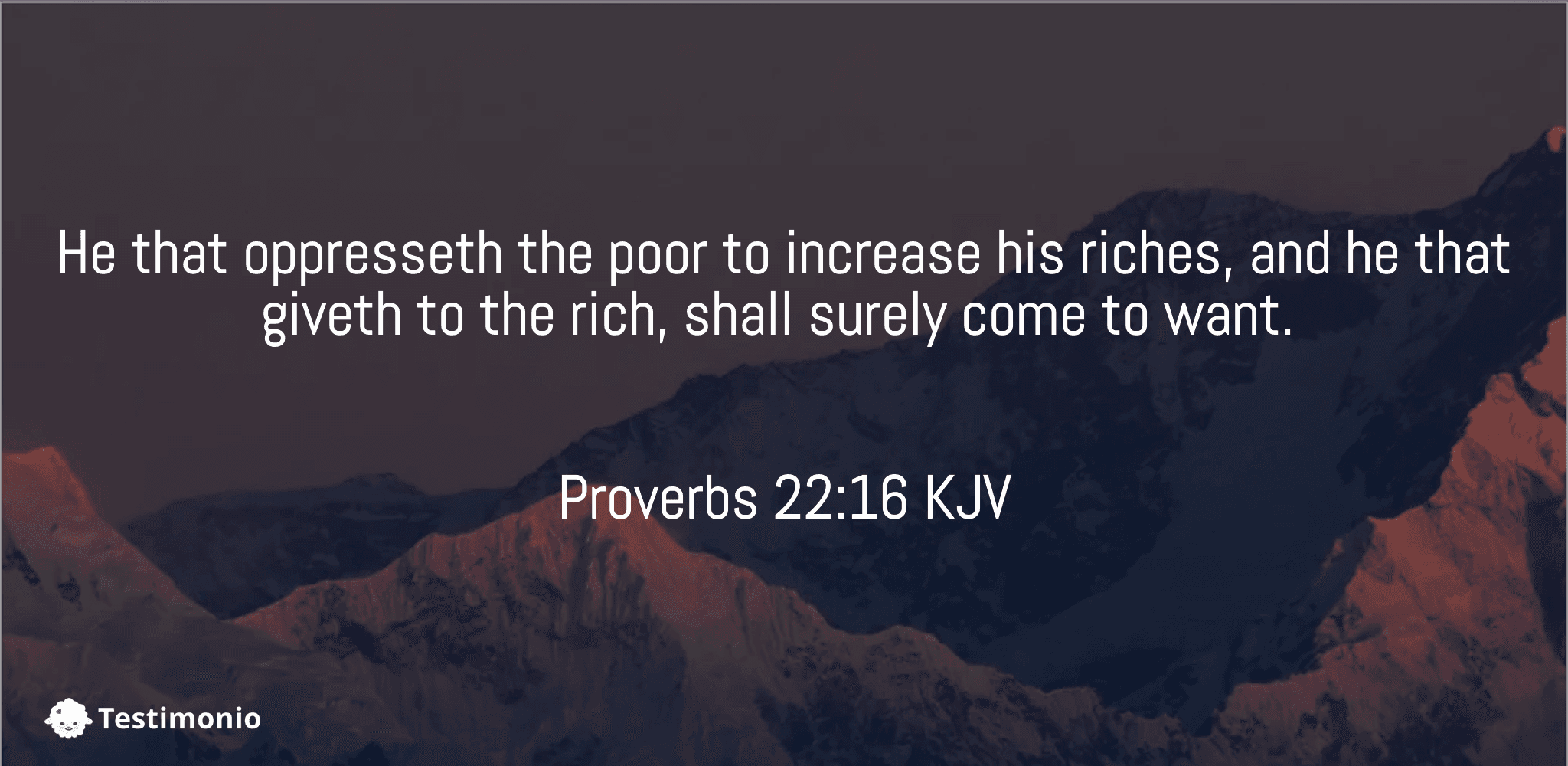 Proverbs 22:16