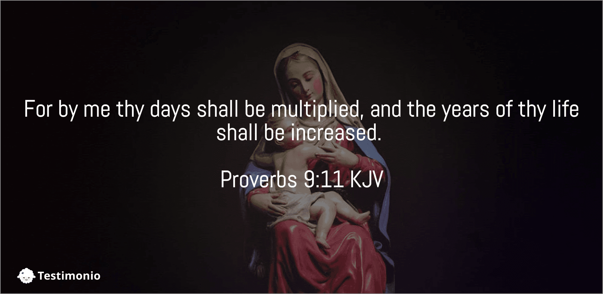Proverbs 9:11