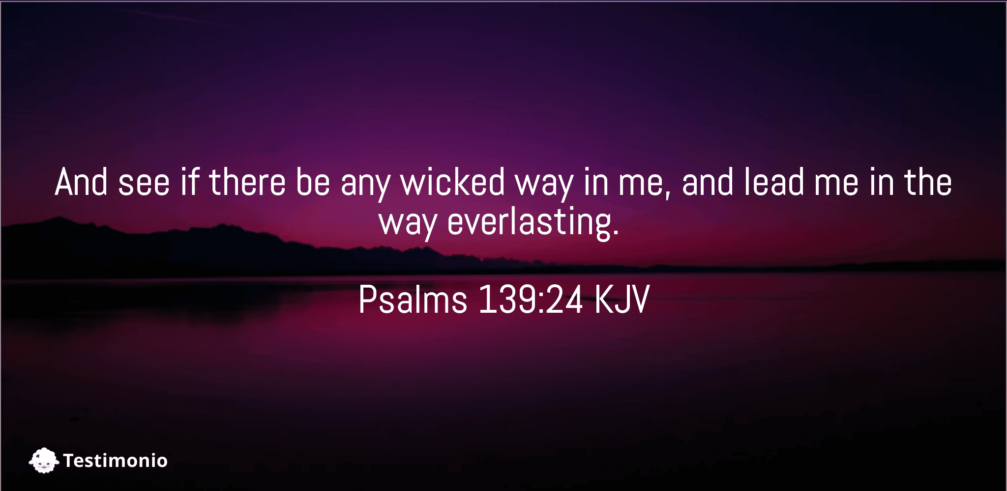 Psalms 139:24