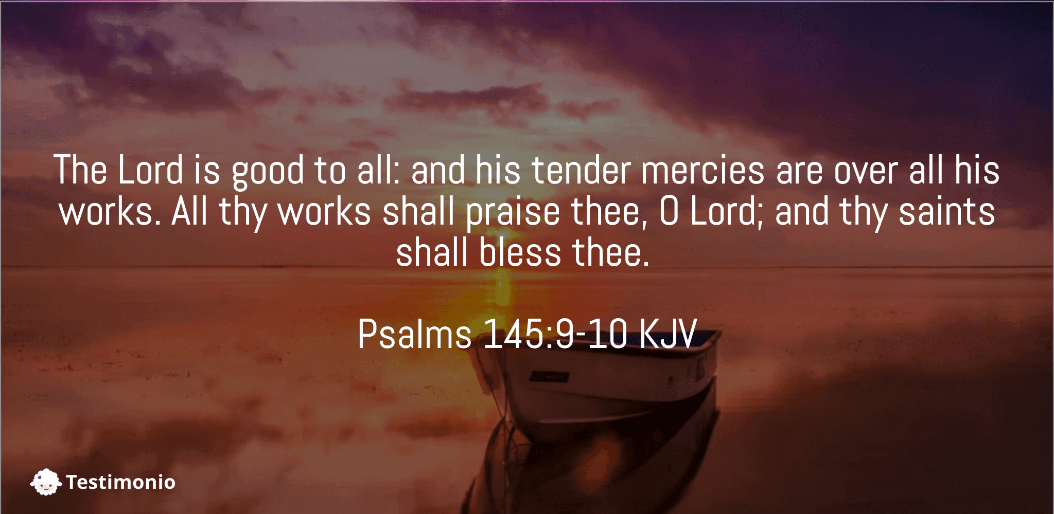 Psalms 145:9-10