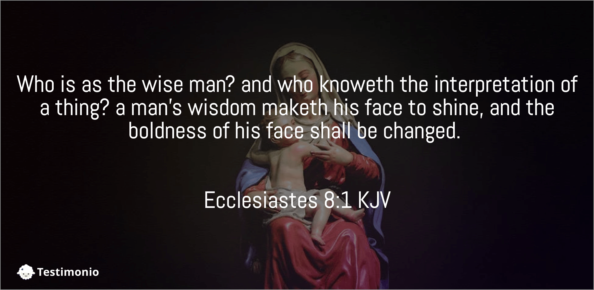 Ecclesiastes 8:1