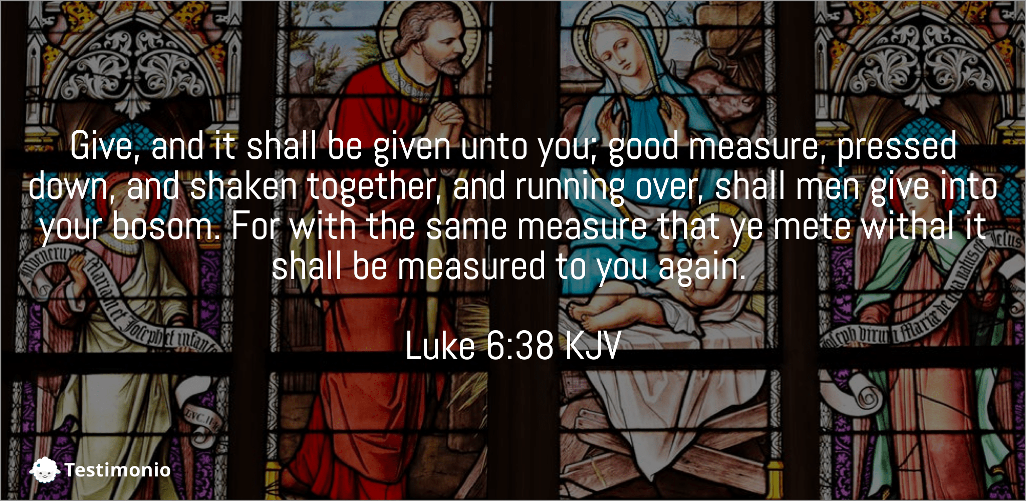Luke 6:38