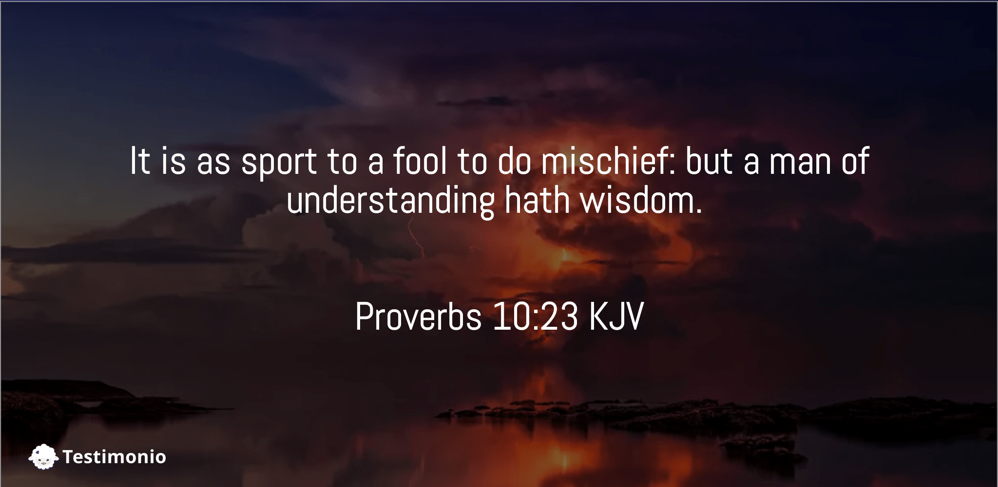 Proverbs 10:23